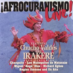 Afrocubanismo Live! - Chucho Valdés