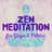 Zen Meditation for Yoga