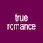 True Romance