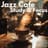 Jazz Cafe Study and Focus