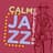 Calming Jazz
