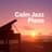 Calm Jazz Piano