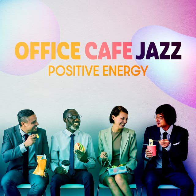 Office Cafe Jazz: Positive Energy at Work, Coffee Brunch in the Office, Cup of Motivation in the Spring Day - Bossa Nova Lounge Club