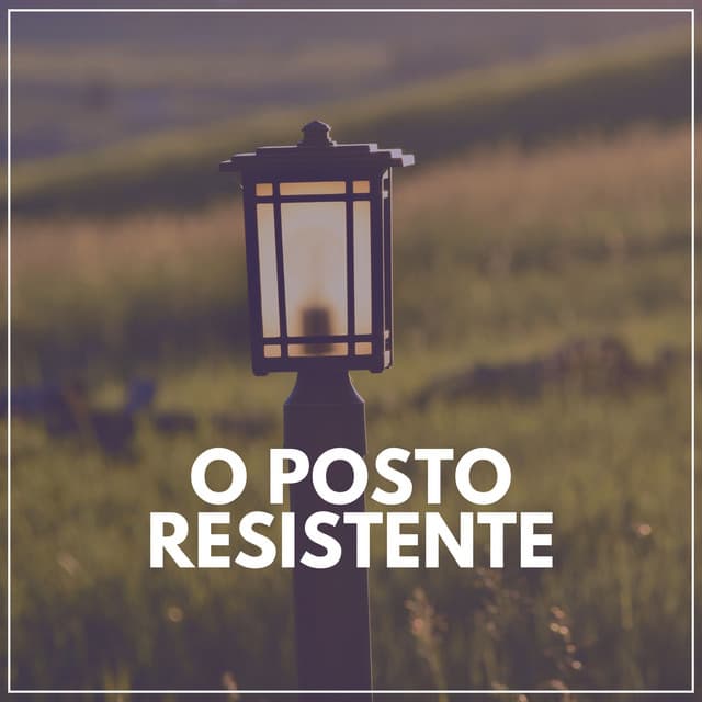 O Posto Resistente - Zona Música Relaxante