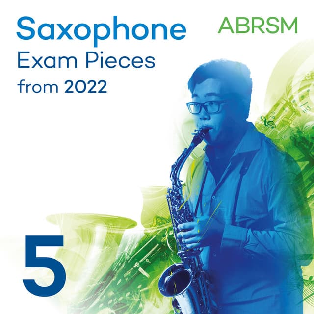 Saxophone Exam Pieces from 2022, ABRSM Grade 5 - ABRSM