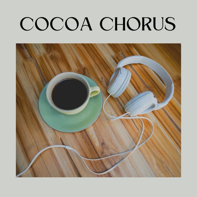 Cocoa Chorus - Jazz