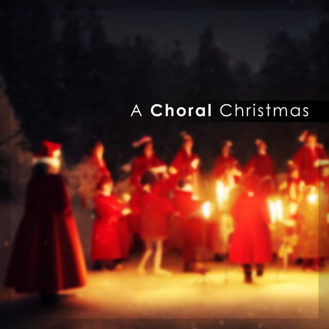 "A Choral Christmas" - Classic Carols - Choir of St. John's College, Cambridge