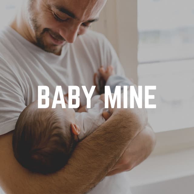 Baby Mine - Baby Music