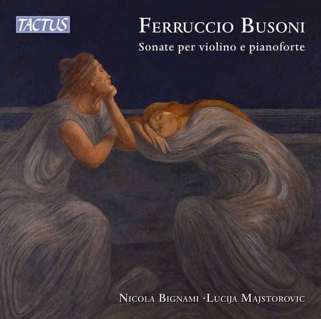 Busoni: Sonate per violino e pianoforte - Ferruccio Busoni