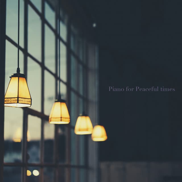 Piano for Peaceful Times - Natural Healing