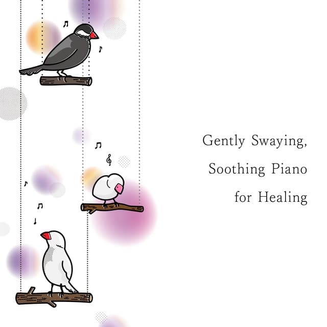 Gently Swaying, Soothing Piano for Healing - Animal Piano Lab