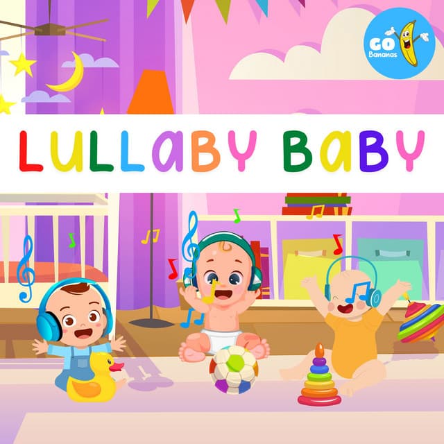 Lullaby Baby - Go Bananas