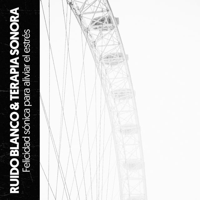 Ruido Blanco & Terapia Sonora: Felicidad sónica para aliviar el estrés - Ruido Blanco Hart