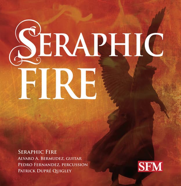 Seraphic Fire - Seraphic Fire