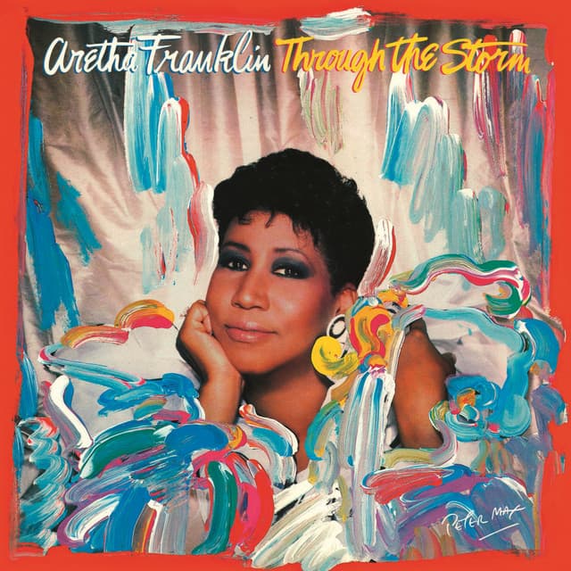 Through the Storm - Aretha Franklin