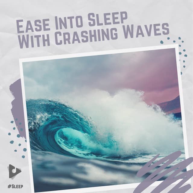 Ease Into Sleep With Crashing Waves - #Sleep