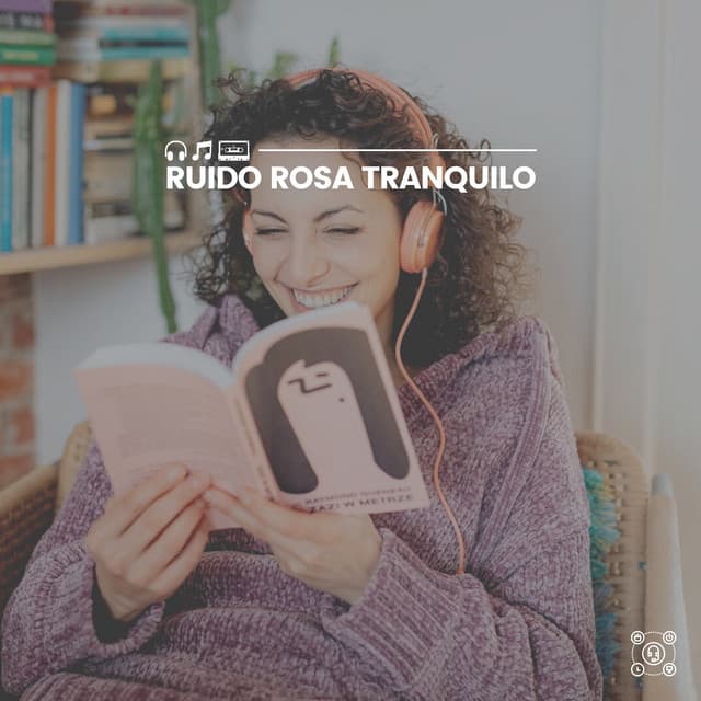 Ruido Rosa Tranquilo - Meditación Con Ruido Rosado