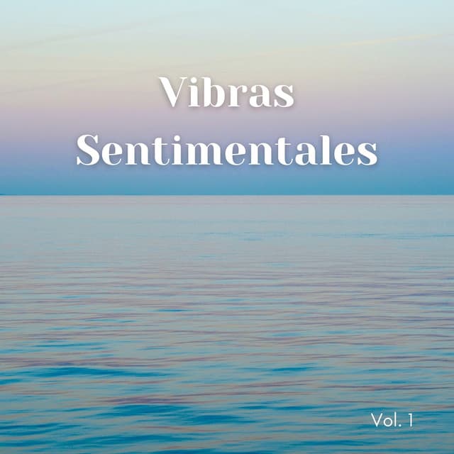Lofi: Vibras Sentimentales Vol. 1 - Chill Vaca Lofi