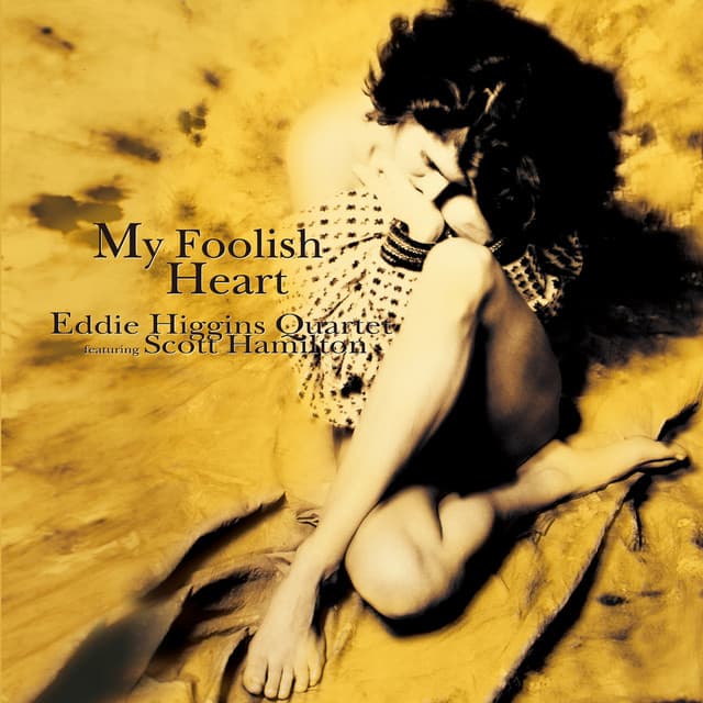 My Foolish Heart - Eddie Higgins