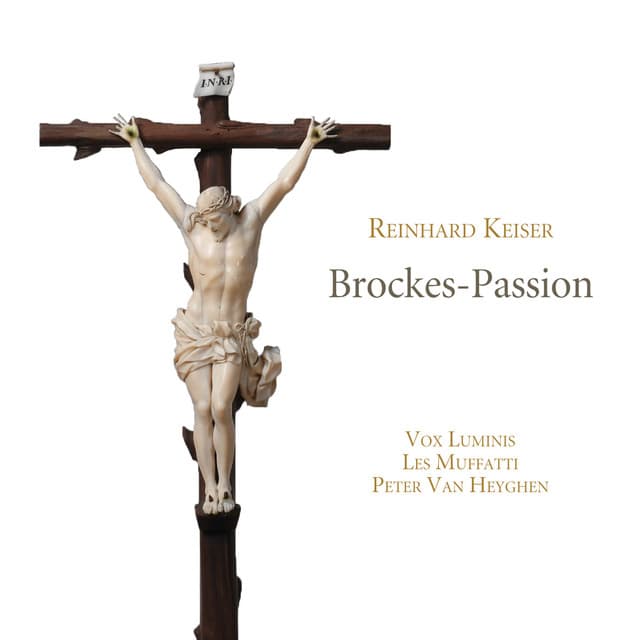 Keiser: Brockes-Passion - Reinhard Keiser