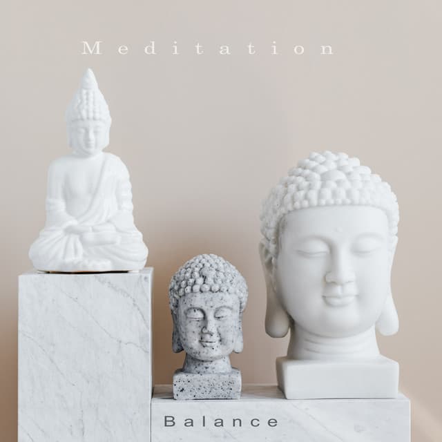 Balance - Meditation