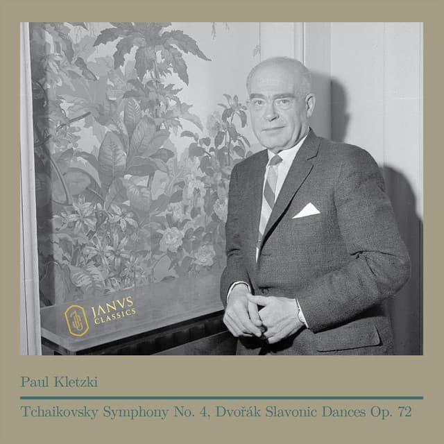 Tchaikovsky: Symphony No. 4, Op. 36 - Dvořák: Slavonic Dances, Op. 72 - Paul Kletzki