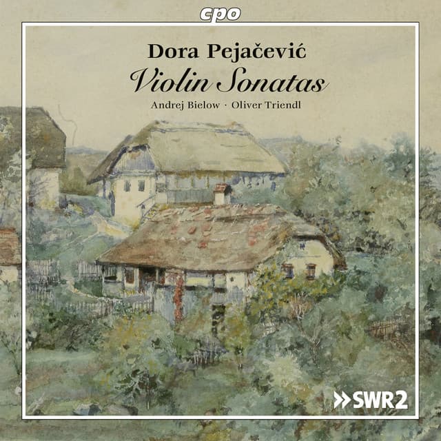 Pejačević: Works for Violin and Piano - Dora Pejačević