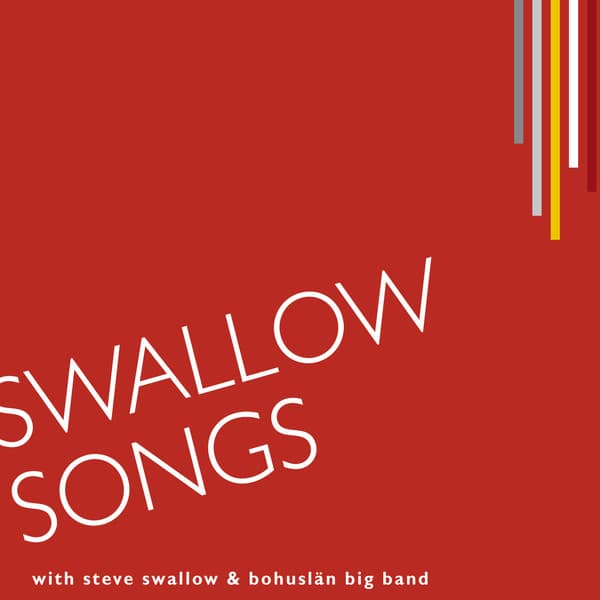 Swallow Songs - Bohuslän Big Band