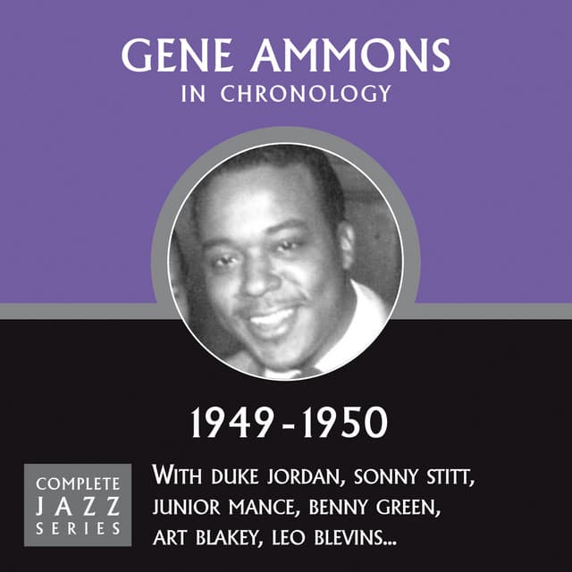 Complete Jazz Series 1949 - 1950 - Gene Ammons