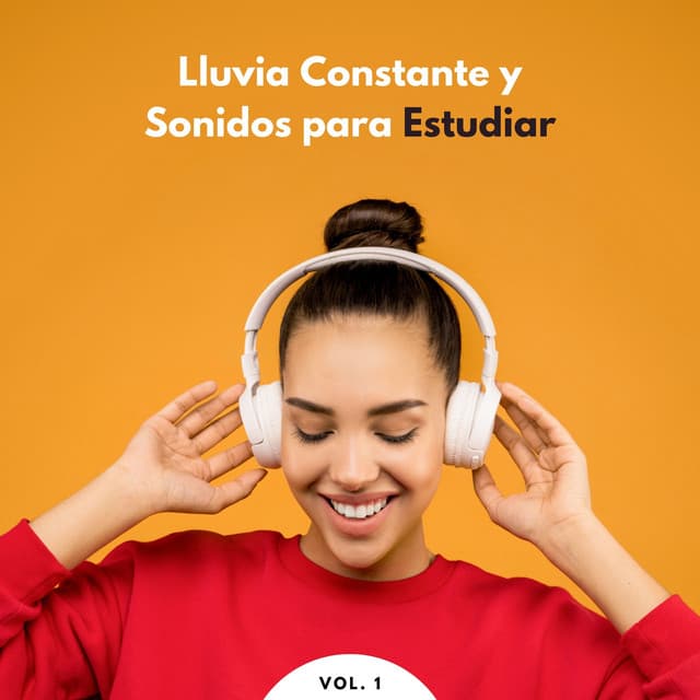 Lluvia Constante Y Sonidos Para Estudiar Vol. 1 - La Lluvia Suena Expertos en Naturaleza
