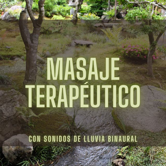 Masaje Terapéutico Con Sonidos De Lluvia Binaural - Estados de ánimo binaurales