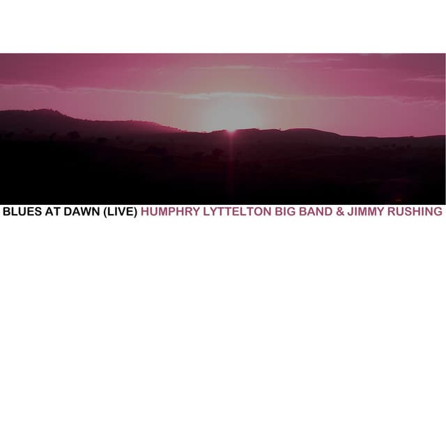 Blues At Dawn - Humphrey Lyttelton