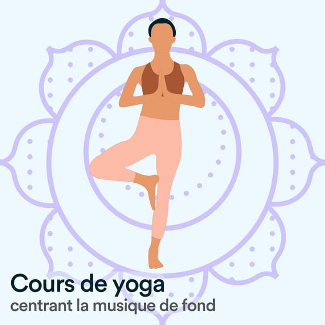 Cours de yoga centrant LA musique de fond - Chakras Yoga Spécialistes