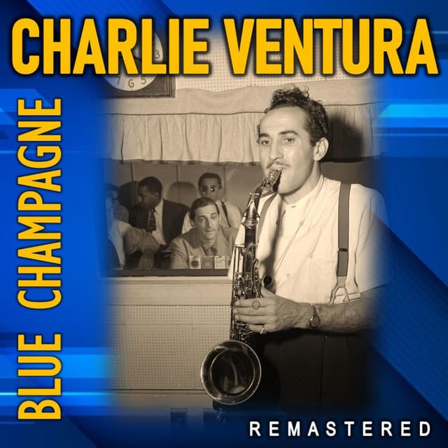 Blue Champagne - Charlie Ventura