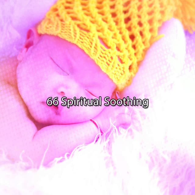 66 Spiritual Soothing - Relax My Puppy
