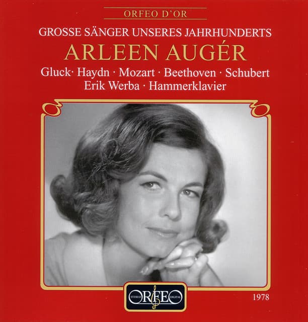Gluck, Haydn, Mozart, Beethoven & Schubert: Lieder - Arleen Auger