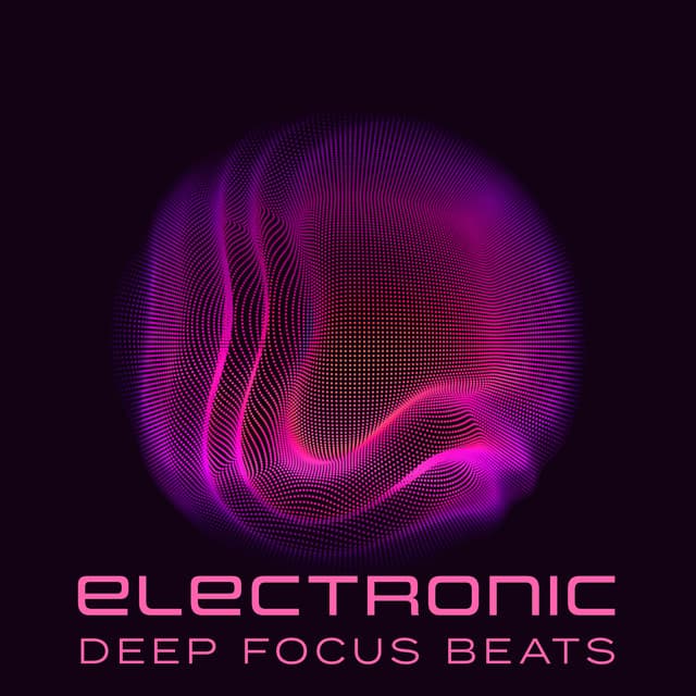 Electronic Deep Focus Beats: Downtempo, Ambient, Chillwave - Chillout Study Session - Easy Study Music Chillout