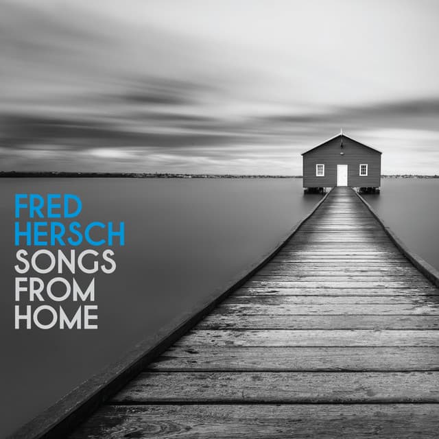 Songs From Home - Fred Hersch