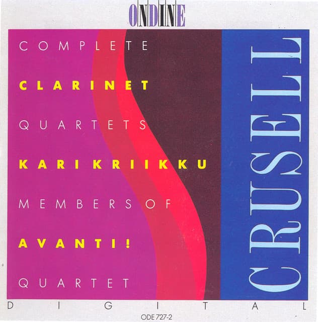 Crusell, B.H.: Clarinet Quartets - Bernhard Henrik Crusell