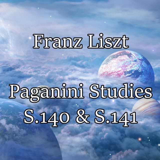 Paganini Studies - Franz Liszt