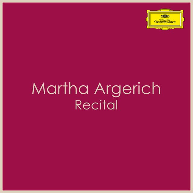 Argerich - Recital - Martha Argerich