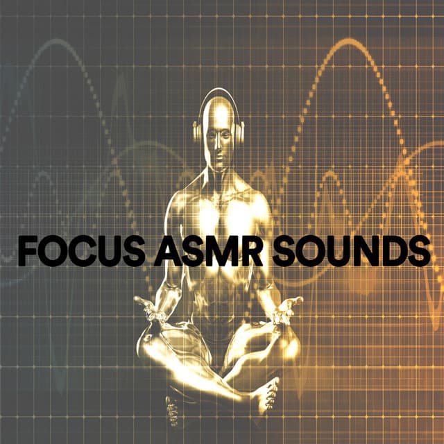 Focus ASMR Sounds - Deep Sleep Meditation