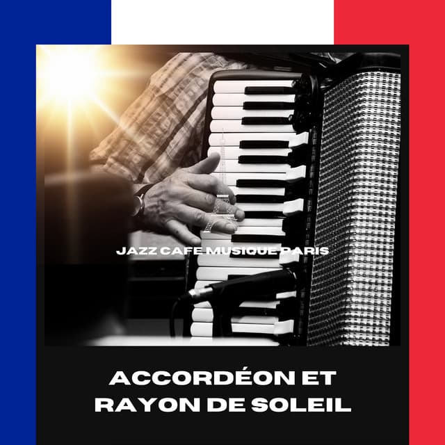 Accordéon et rayon de soleil - Jazz Cafe Musique Paris