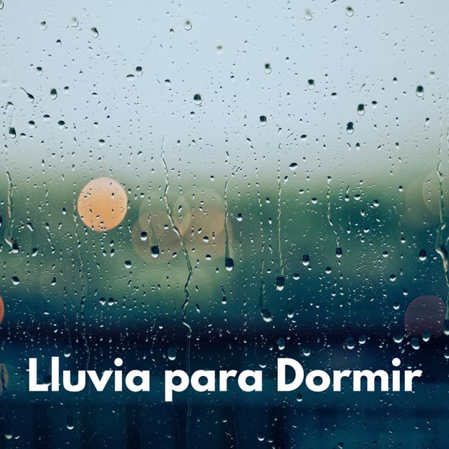 Lluvia Para Dormir Mejor