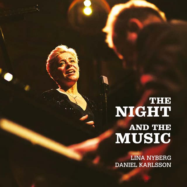 The Night and the Music - Lina Nyberg