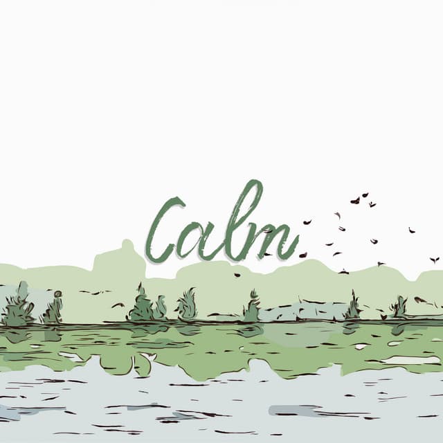 Calm - Calm Relaxation