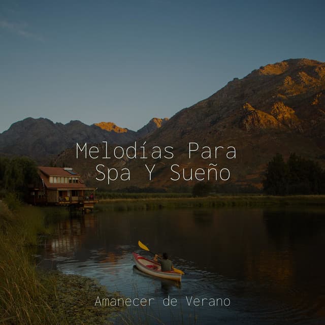 Melodías Para Spa Y Sueño - Yoga Sounds