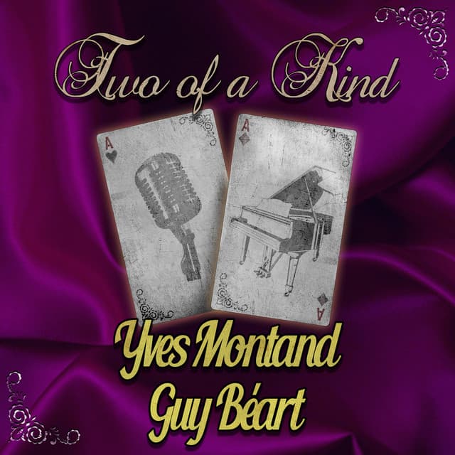 Two of a Kind: Yves Montand & Guy Béart - Yves Montand
