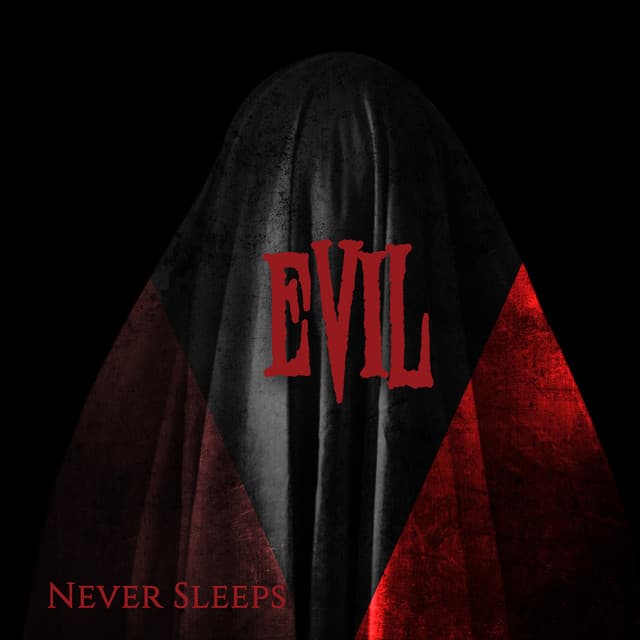 Evil Never Sleeps: Really Scary Halloween Sounds, Creepy Dark Music 2019 - All Hallows' Eve