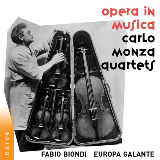 Opera in musica, Carlo Monza Quartets - Carlo Monza